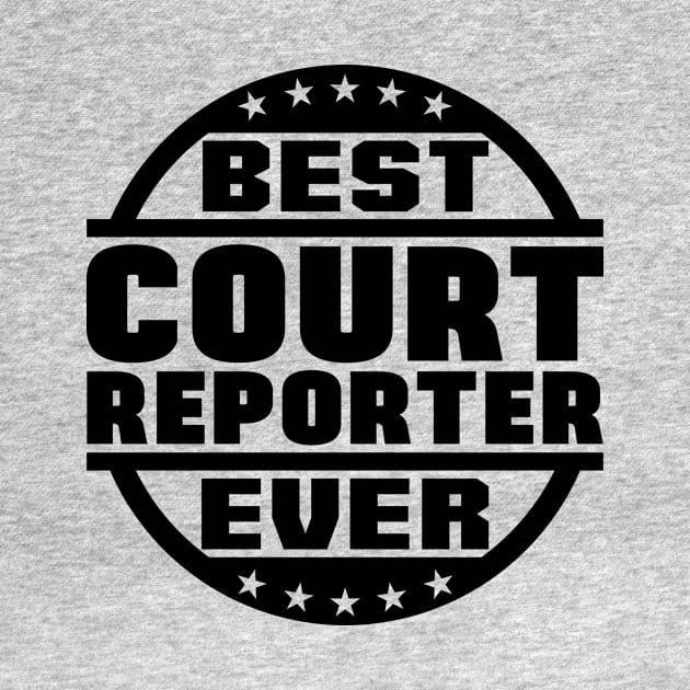 Best Court Reporter Ever by colorsplash